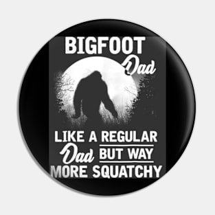 bigfoot dad Pin