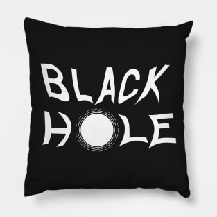 Black Hole Lettering 2 Pillow