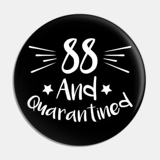 88 And Quarantined Pin