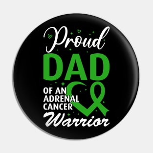 Adrenal Cancer Awareness Adrenal Cancer Dad Pin