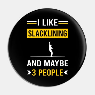 3 People Slacklining Slackline Slackliner Pin