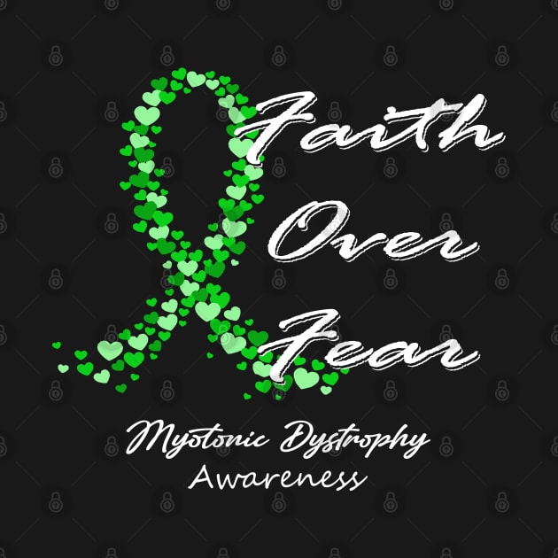 Myotonic Dystrophy Awareness Faith Over Fear - In This Family We Fight Together by BoongMie