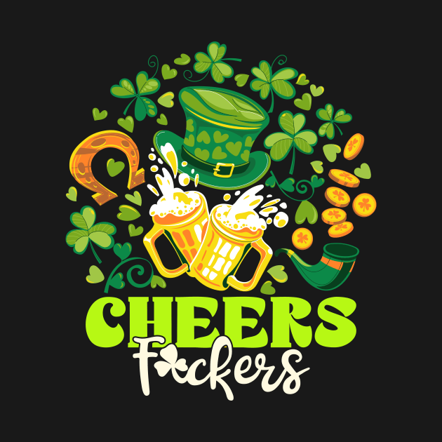 Cheers F ckers St Patrick's Day Funny Men Beer Drinking Mugs by Golda VonRueden