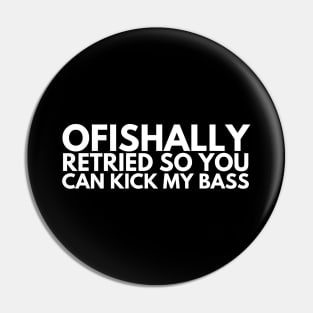 Kick My Bass Pin