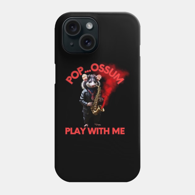 POPossum - Play with me Phone Case by CyberFather