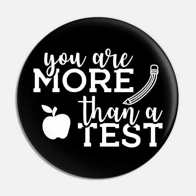 Teacher - You are more than a test Pin by KC Happy Shop