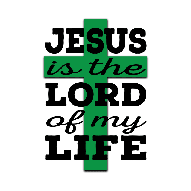 Jesus is Lord (black and green) by VinceField