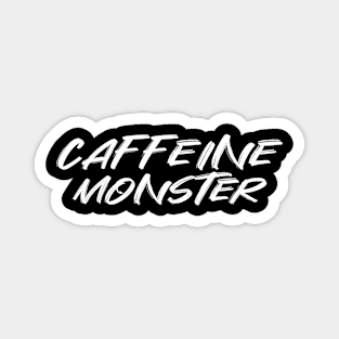 Caffeine Monster Magnet