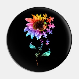 Autism Sunflower Be Kind Autism Awareness Pin