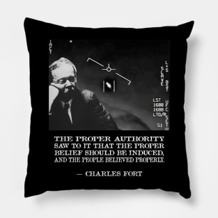 The People Believed Properly Pillow