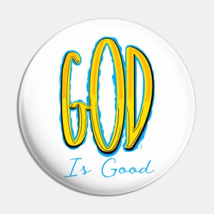 God is good Pin