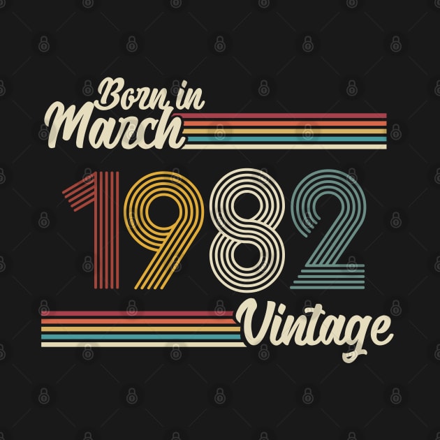 Vintage Born in March 1982 by Jokowow