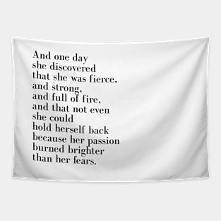 And one day she discovered she was fierce Tapestry