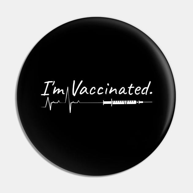 I'm Vaccinated Heartbeat Gift Pin by Shirtglueck