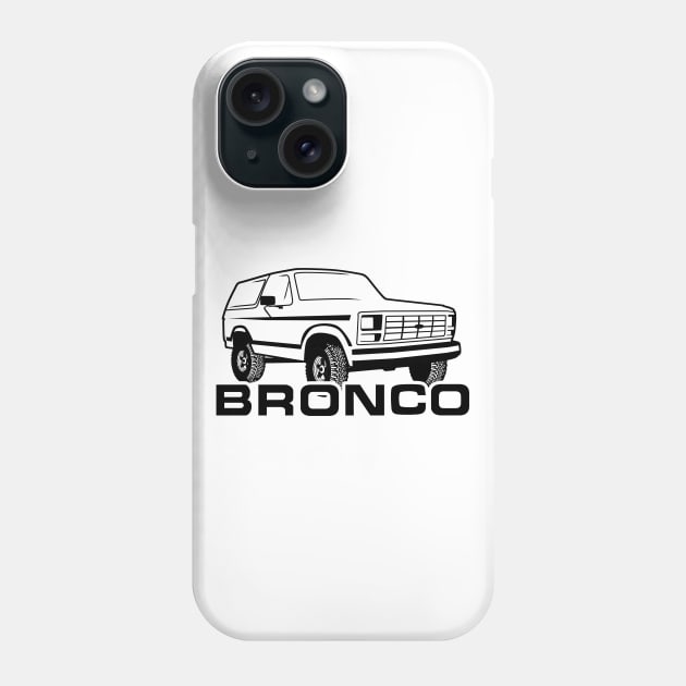 1980-1986 Ford Bronco Black Print w/tires Phone Case by The OBS Apparel