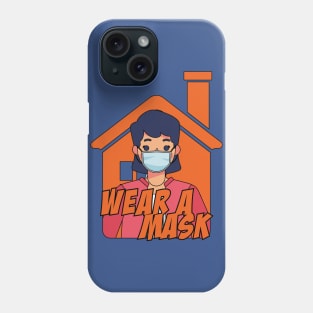 Wear A Mask Phone Case