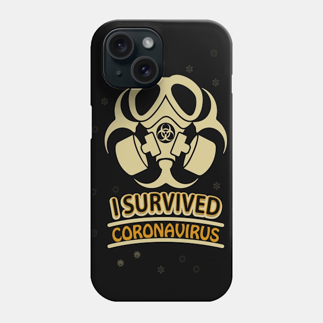 I Survived Corona Virus Phone Case by Unestore