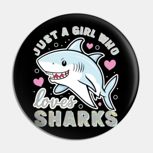 just a girl who loves sharks Pin