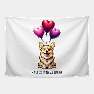 My Corgi Is My Valentine Tapestry