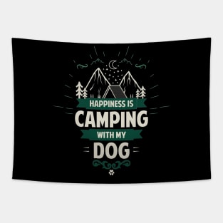 Happiness Is Camping With My Dog Tapestry