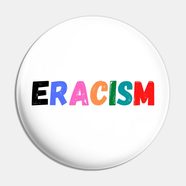 End racism Pin by merysam