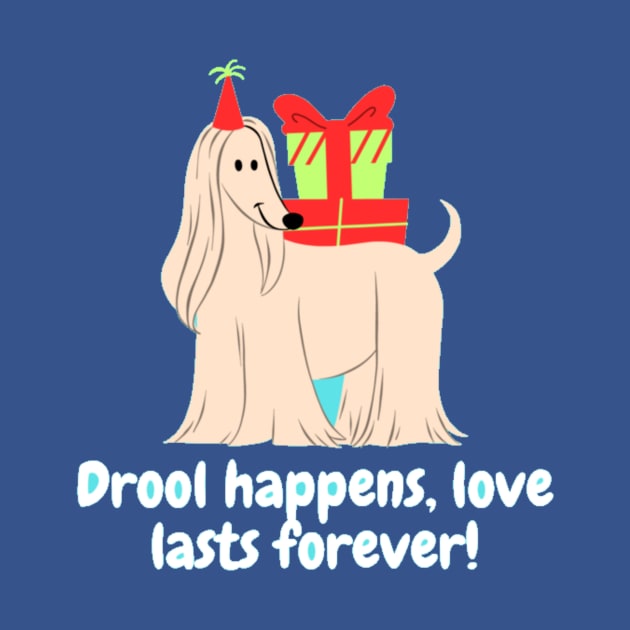 Drool happens, love lasts forever! by Nour