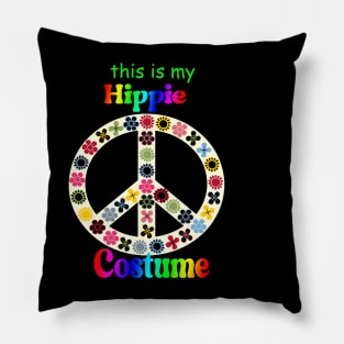 This Is My Hippie Costume Peace Bohemian Hippie Festival Pillow