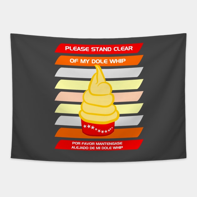 Please stand clear of my Dole Whip Tapestry by SeeScotty