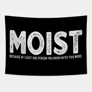 Moist Tapestry