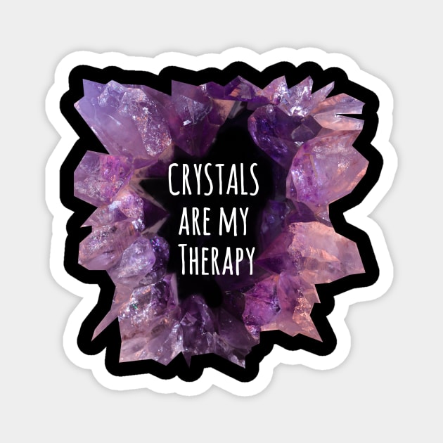 Crystals are my Therapy Magnet by Immunitee