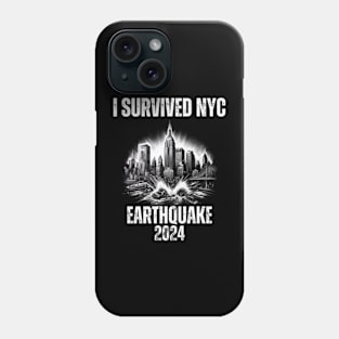 I-Survived-The-NYC-Earthquake Phone Case