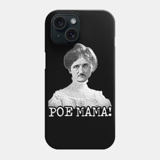 POE MAMA! Edgar Allan Poe 'Yo Mama' Parody Phone Case