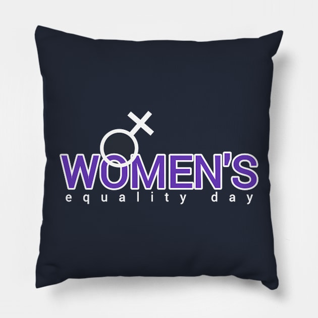 Women's equality day Pillow by anto R.Besar