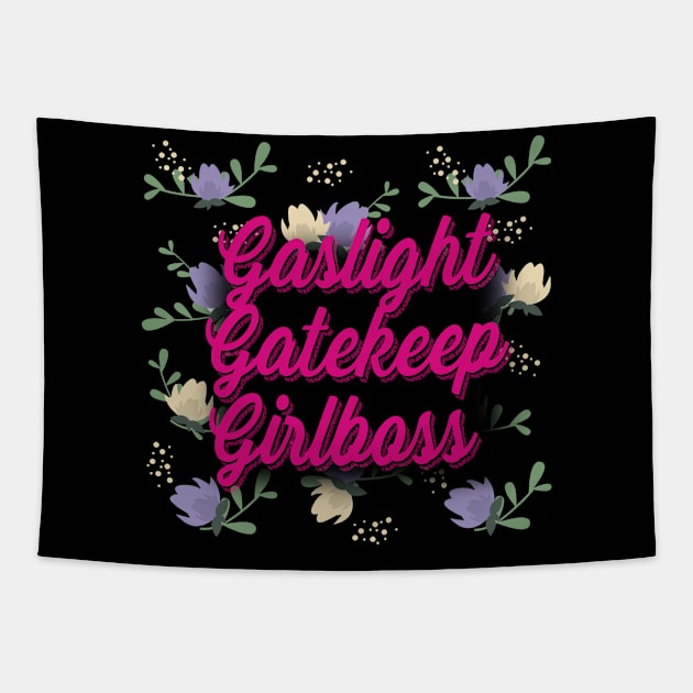 Gaslight Gatekeep Girlboss Tapestry by 29 hour design