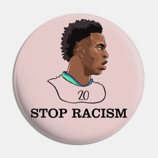 vinicius junior: stop racism Pin