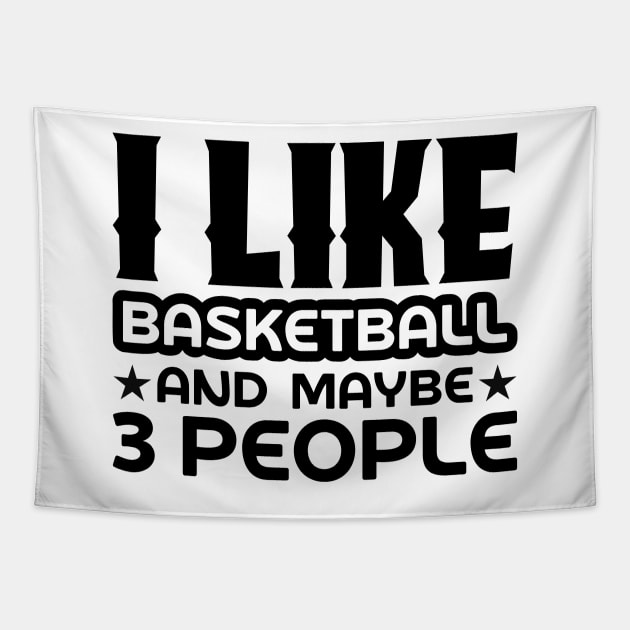 I like basketball and maybe 3 people Tapestry by colorsplash