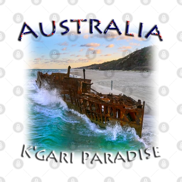 Australia - K'Gari Paradise, S.S. Maheno by TouristMerch