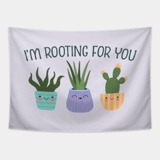 I'm Rooting for You Cute House Plant Succulents Tapestry