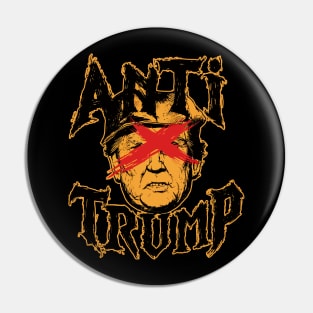 ANTI TRUMP Pin