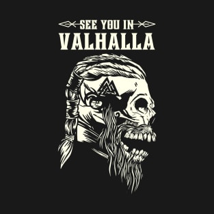 See You In Valhalla T-Shirt