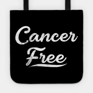 I Am Cancer Free! Tote