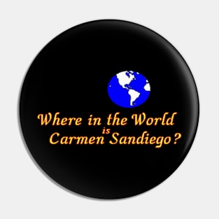 Where in the World is Carmen Sandiego Pin