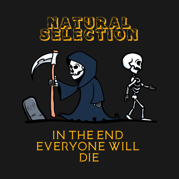 NATURAL SELECTION by Ancient Design
