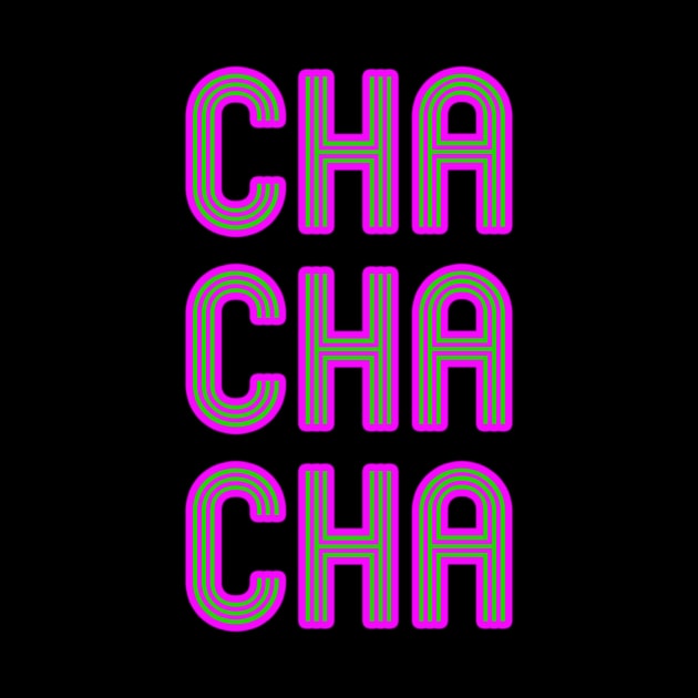 Cha Cha Cha by SquareClub