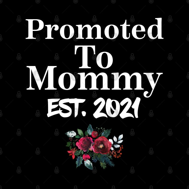 Promoted To mommy Est 2021 Shirt New mommy Christmas by Design stars 5