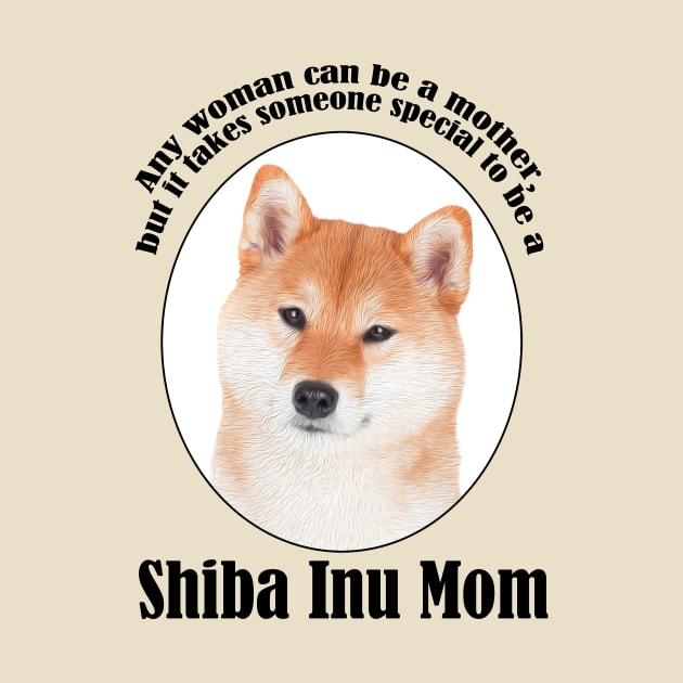 Shiba Inu Mom by You Had Me At Woof