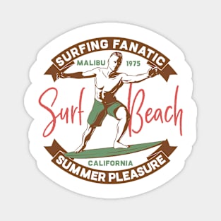 Surfing fanatic summer pleasure Magnet