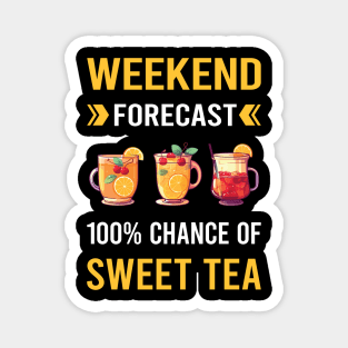 Weekend Forecast Sweet Tea Magnet