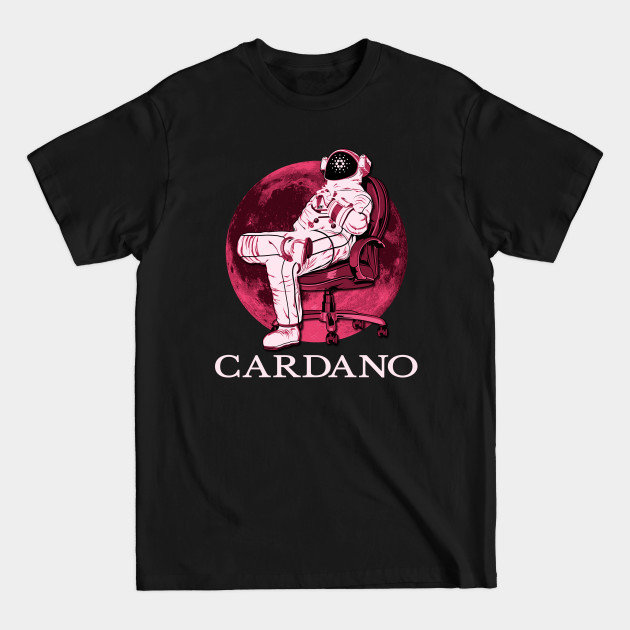 Cardano, ADA, HODL, to the moon - Cardano - T-Shirt