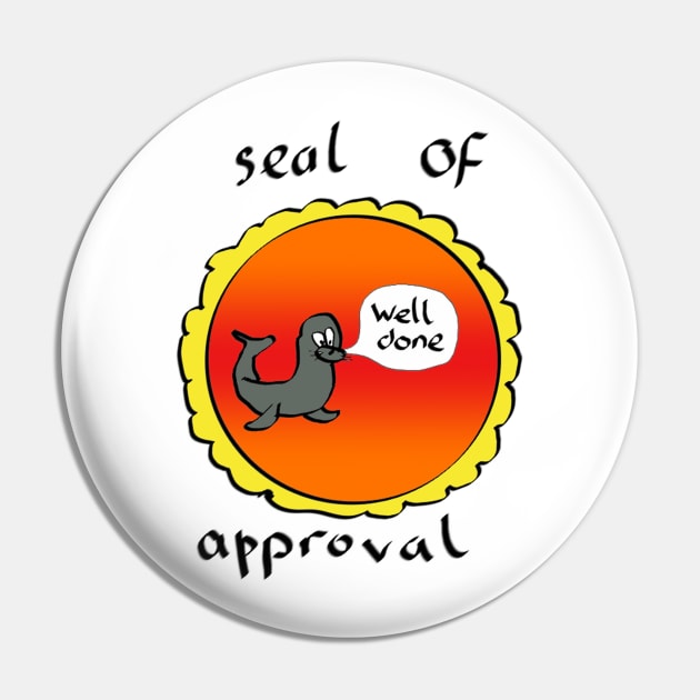 Seal of approval Pin by BadDrawnStuff